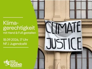 Green flyer with event details and Naturfreunde Jugend logo; white CLIMATE JUSTICE banner on a building facade.