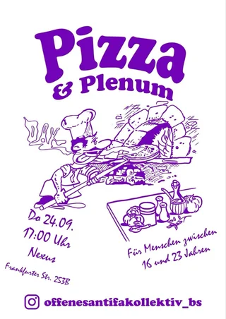 Purple flyer with 'Pizza & Plenum' text, chef illustration baking pizza in oven. Event details: Do 24.09., 17:00, Nexus, Frankfurter Str. 253B. For ages 16-23. Instagram: offenesantifakollektiv_bs.