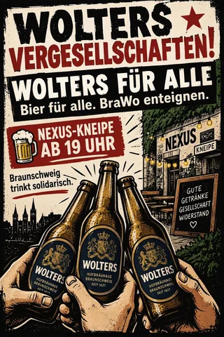 Retro flyer: bold red/black text 'Wolters vergesellschaften!', beer bottles clinking, Nexus pub exterior, chalkboard, Braunschweig skyline