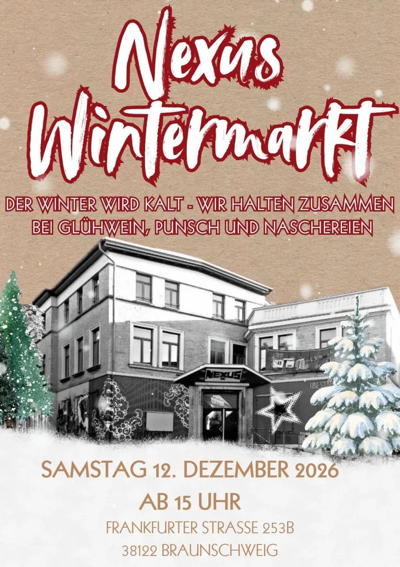 Poster showing red 'Nexus Wintermarkt' title, black‑white building, snow‑covered trees, address and date details.
