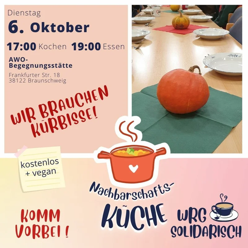 Flyer with '6. Oktober', '17-19 Uhr', AWO venue, 'WIR BRAUCHEN KÜRBISSE!', 'kostenlos + vegan', 'Komm vorbei!'